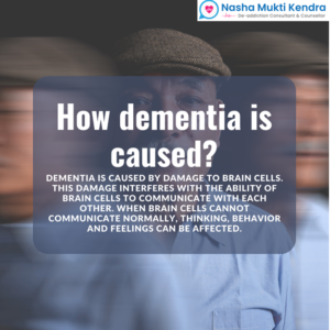 Meaning of Dementia - Nasha Mukti Kendra