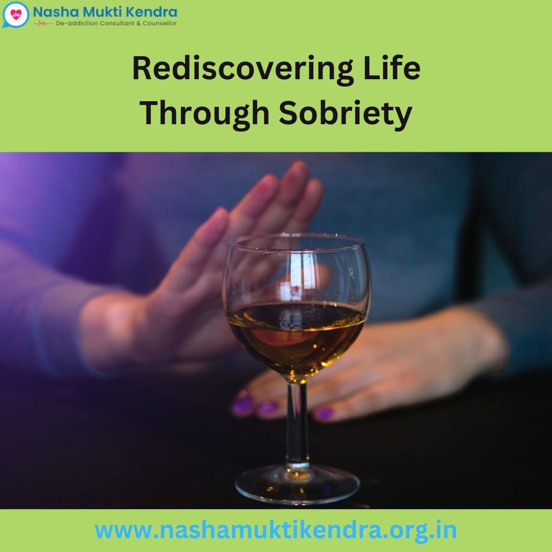 Rediscovering Life Through Sobriety